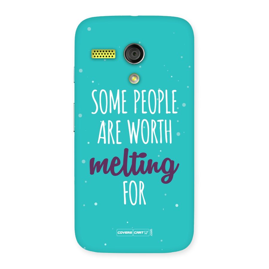 Worth Melting For Back Case for Moto G