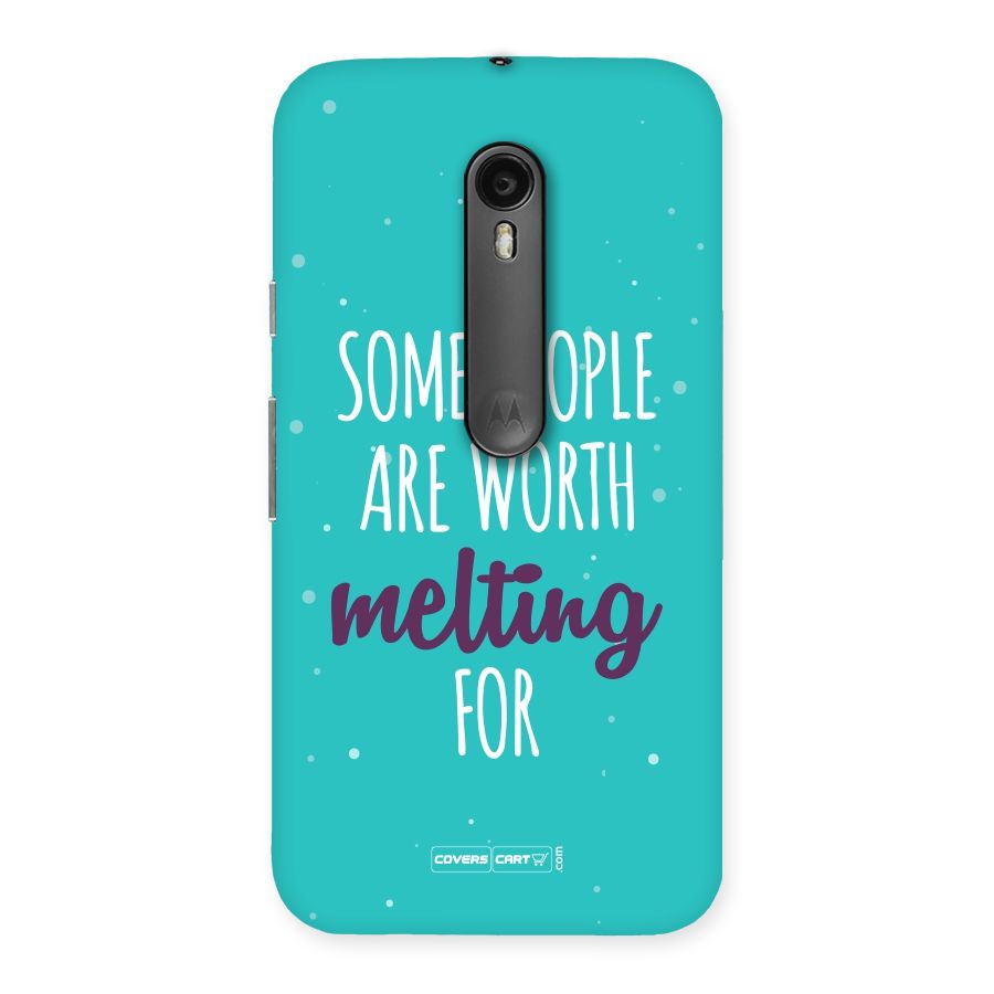 Worth Melting For Back Case for Moto G Turbo