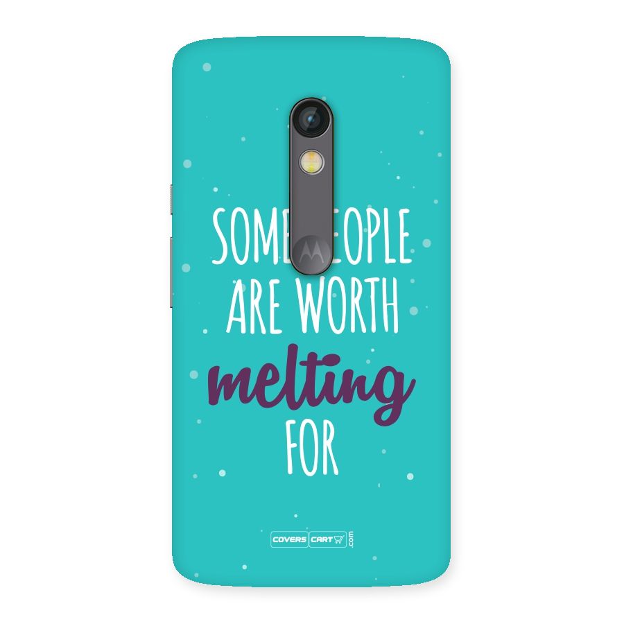 Worth Melting For Back Case for Moto X Play