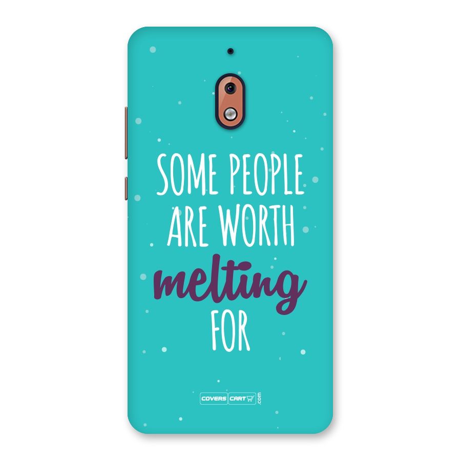 Worth Melting For Back Case for Nokia 2.1