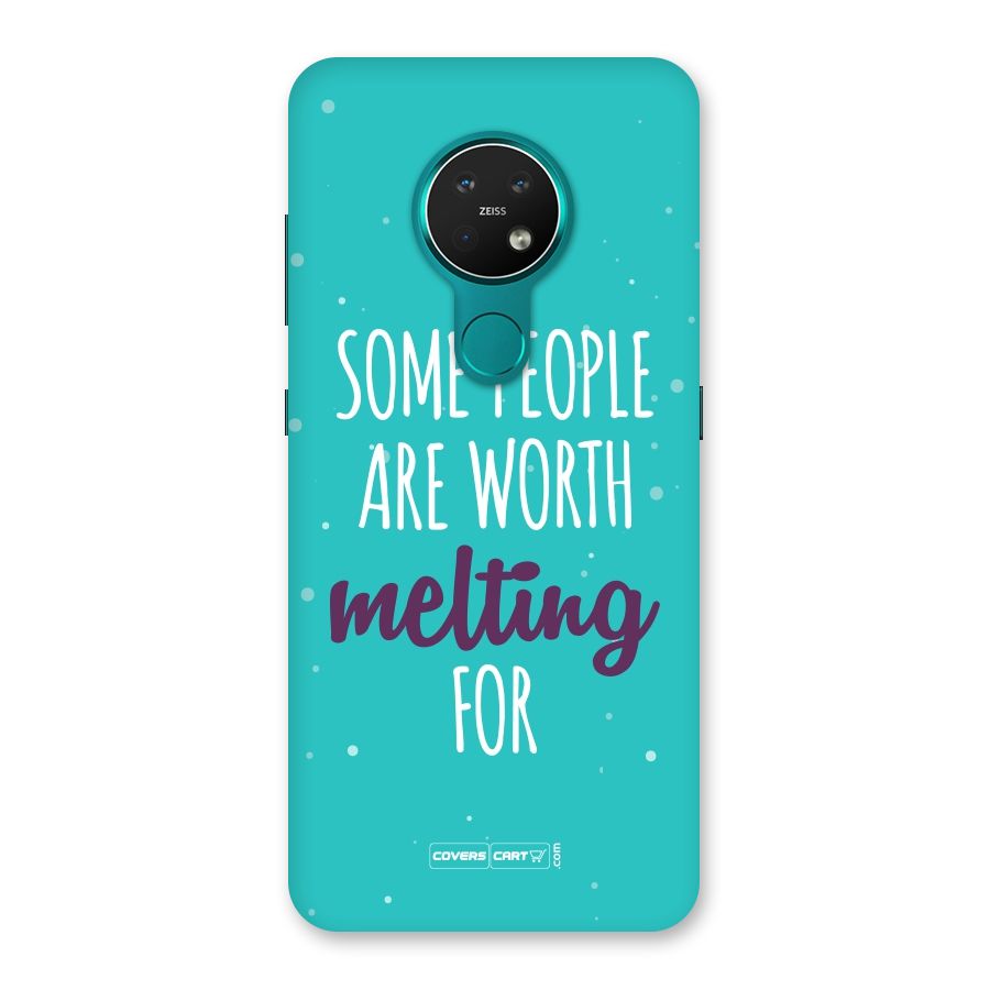 Worth Melting For Back Case for Nokia 7.2