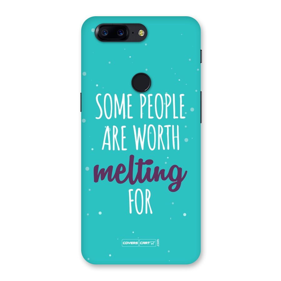 Worth Melting For Back Case for OnePlus 5T