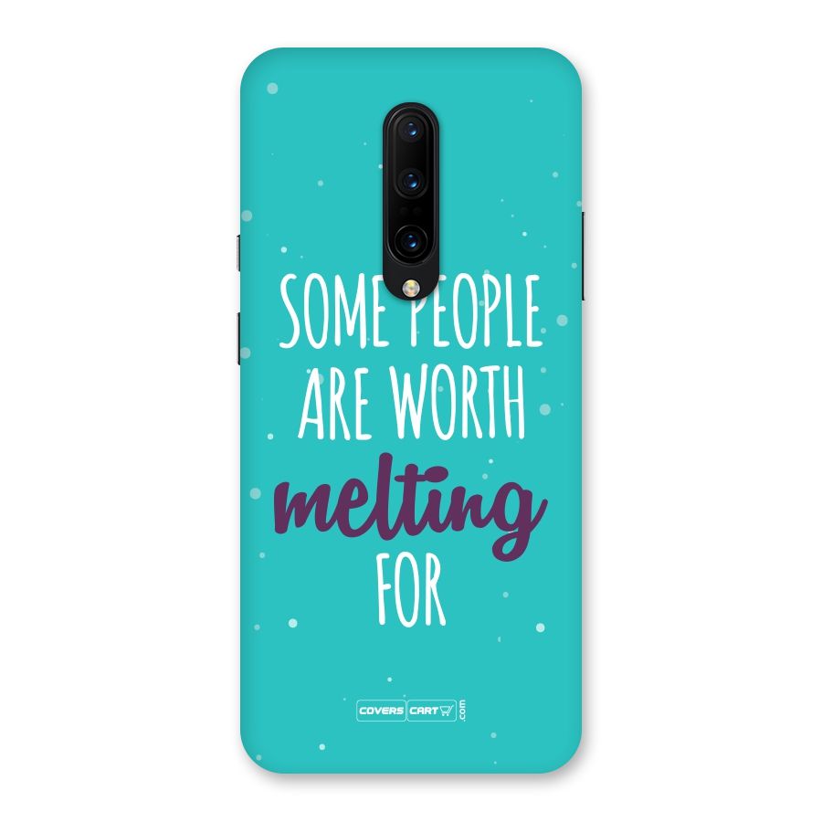 Worth Melting For Back Case for OnePlus 7 Pro