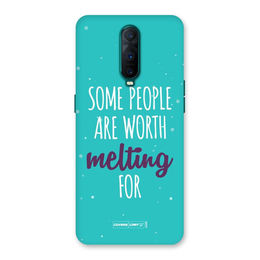 Worth Melting For Back Case for Oppo R17 Pro