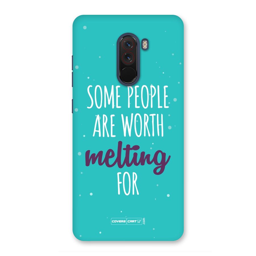 Worth Melting For Back Case for Poco F1
