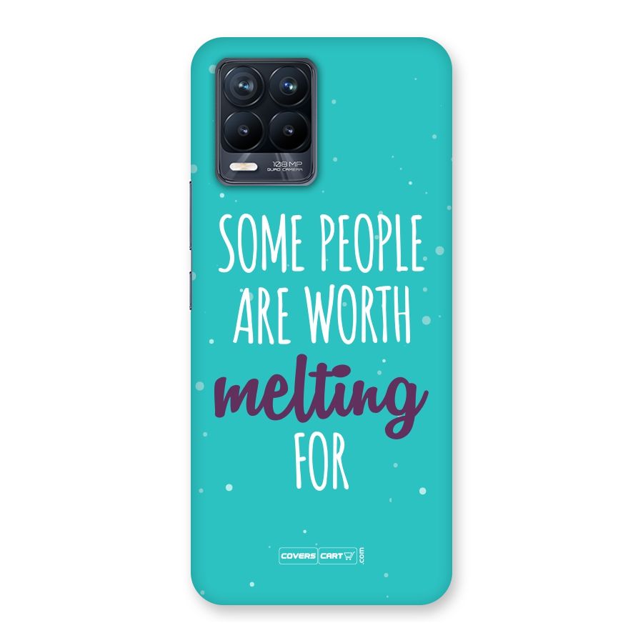 Worth Melting For Back Case for Realme 8 Pro