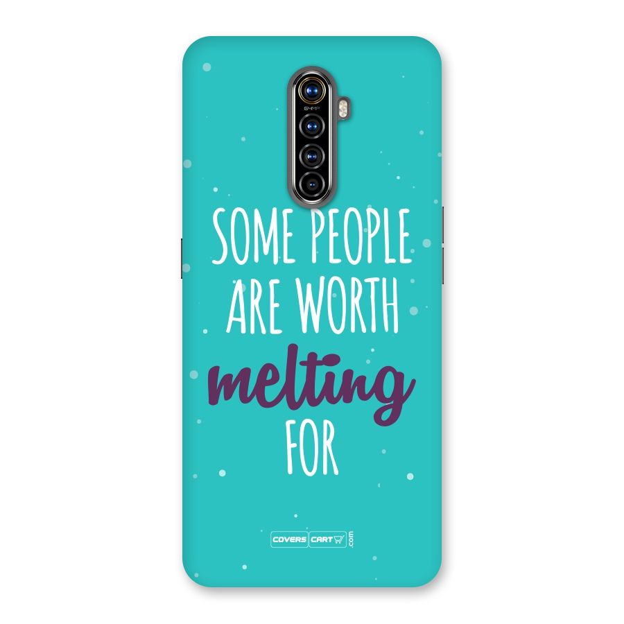Worth Melting For Back Case for Realme X2 Pro