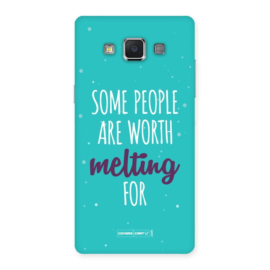 Worth Melting For Back Case for Samsung Galaxy A5