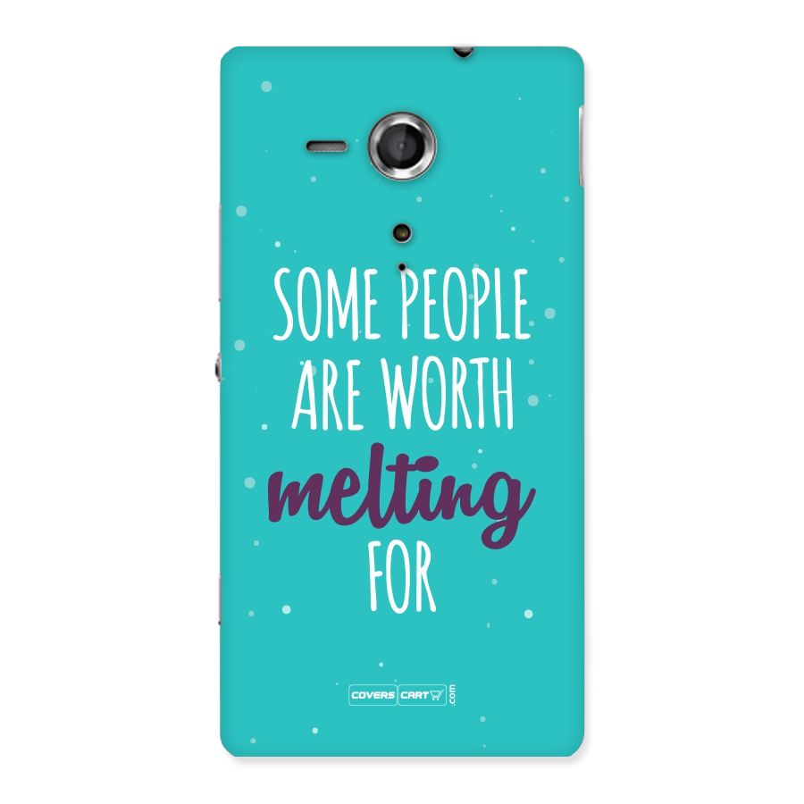 Worth Melting For Back Case for Sony Xperia SP