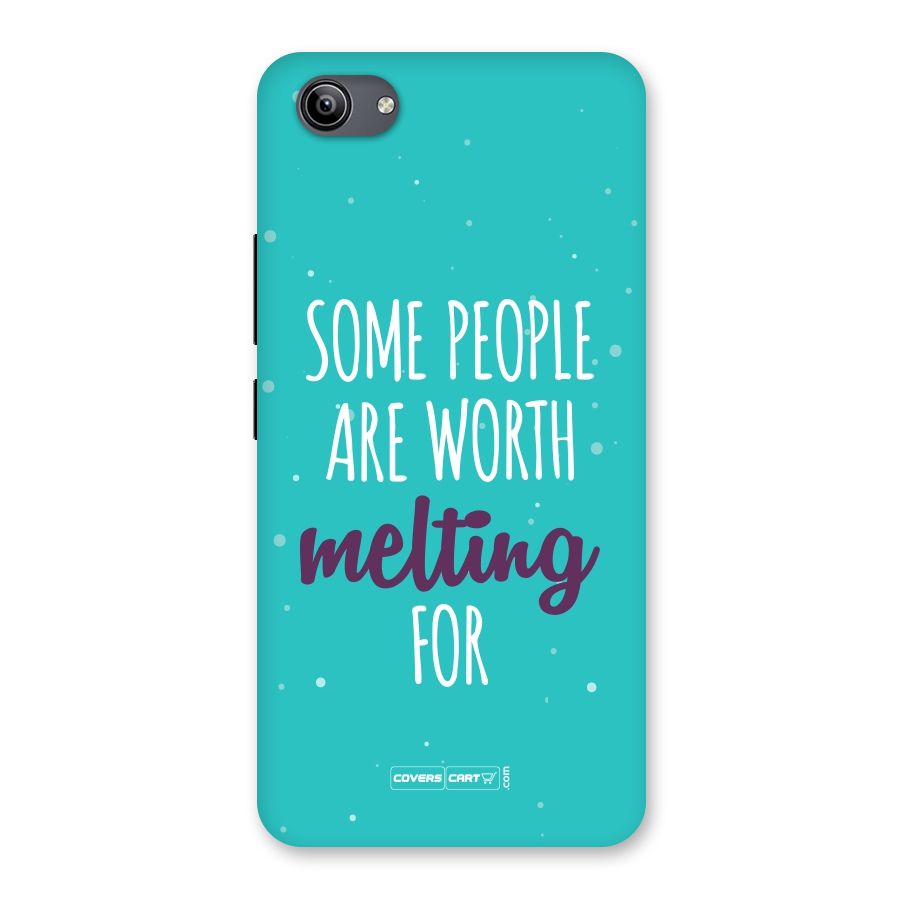 Worth Melting For Back Case for Vivo Y81i