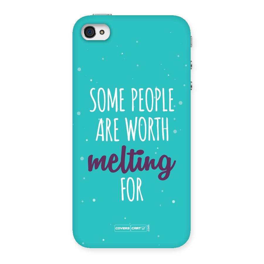 Worth Melting For Back Case for iPhone 4 4s