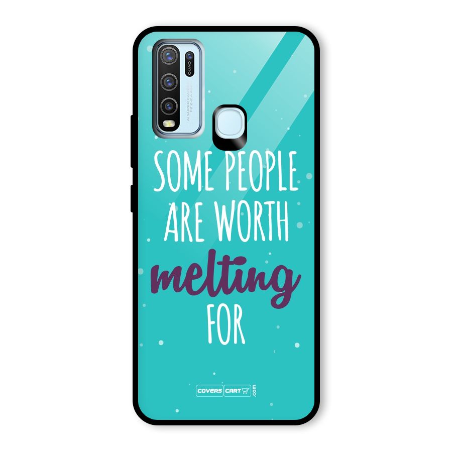 Worth Melting For Glass Back Case for Vivo Y30