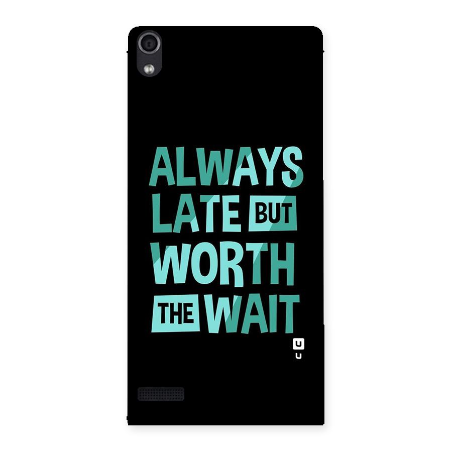 Worth the Wait Back Case for Ascend P6