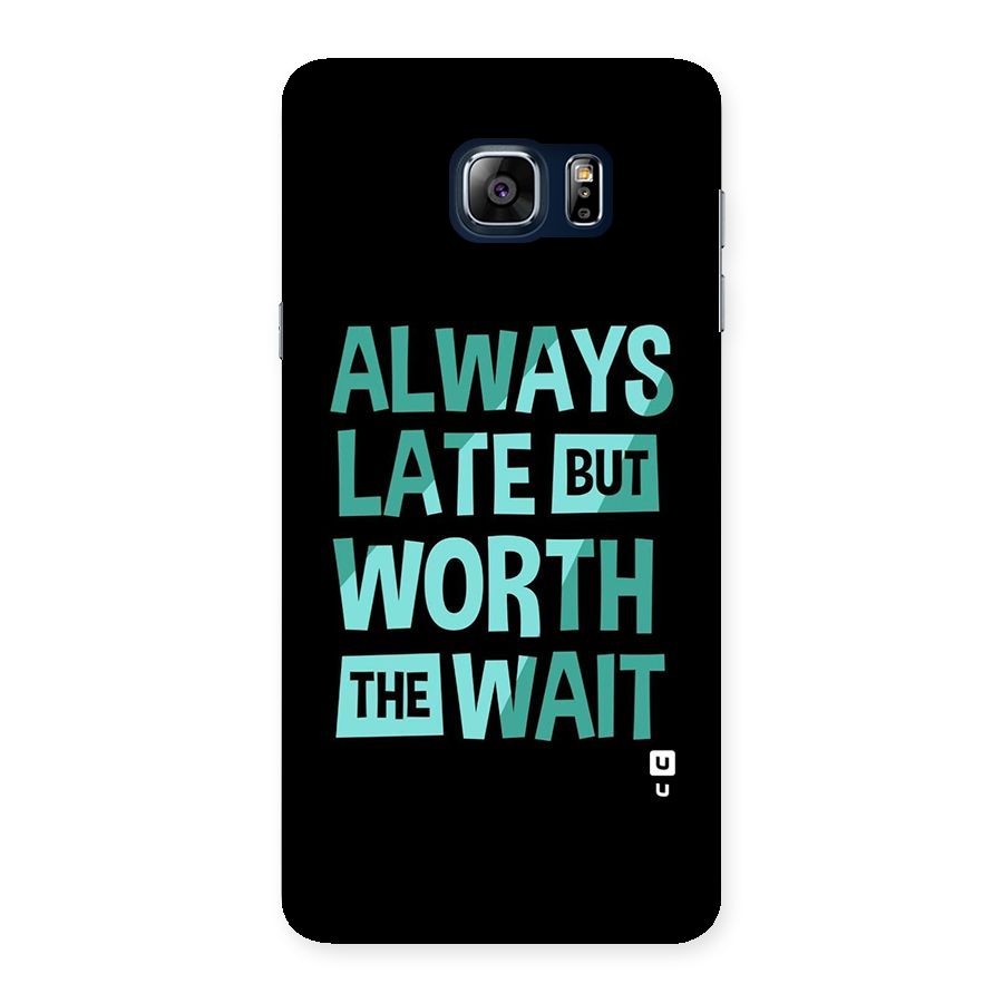 Worth the Wait Back Case for Galaxy Note 5