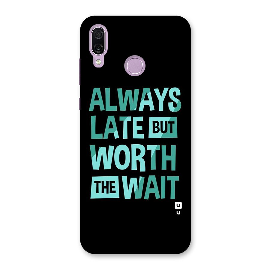 Worth the Wait Back Case for Honor Play