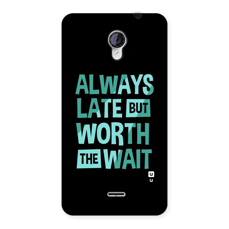 Worth the Wait Back Case for Micromax Unite 2 A106