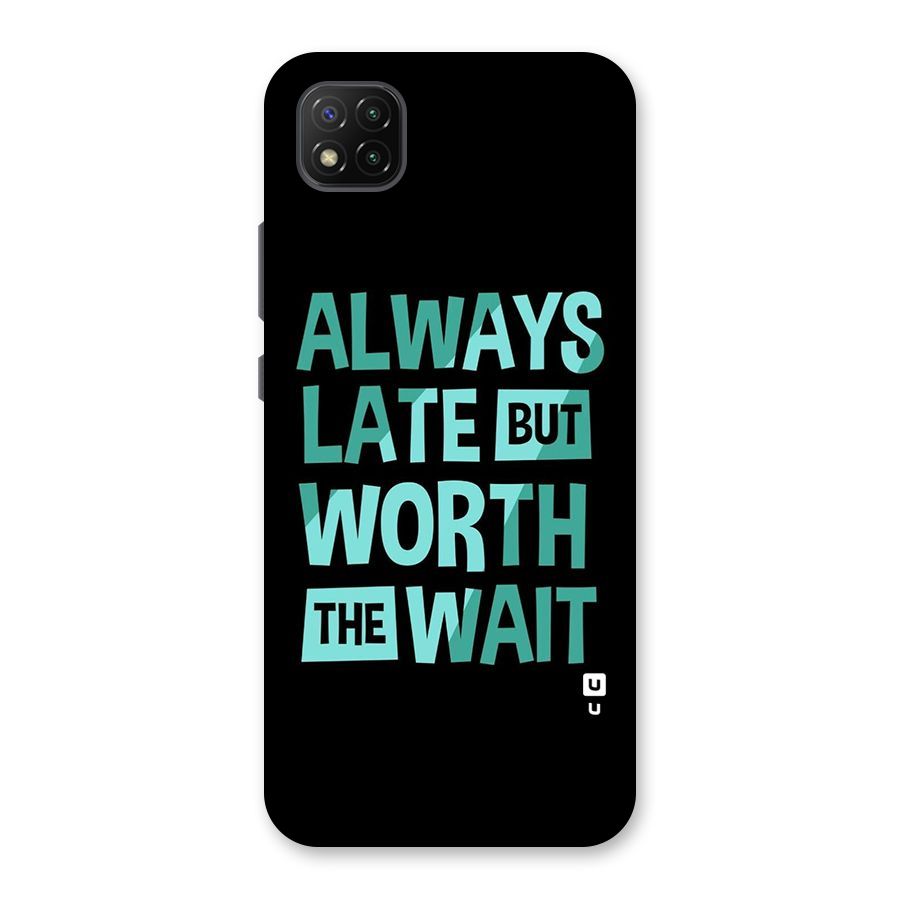 Worth the Wait Back Case for Poco C3