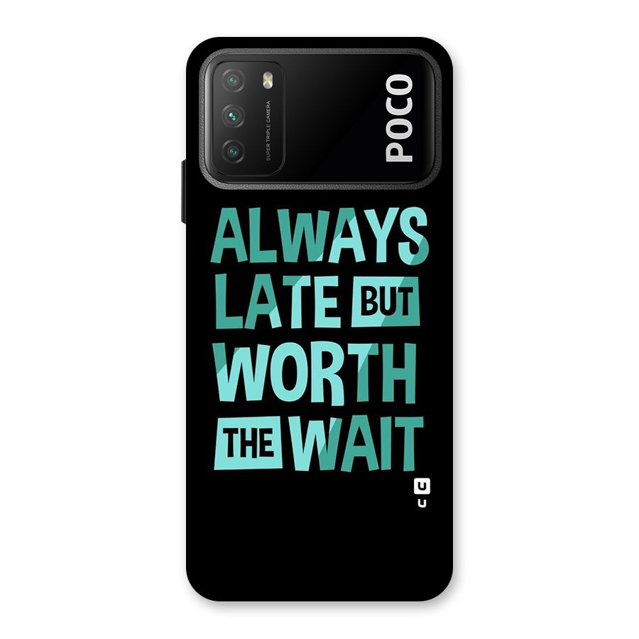 Worth the Wait Back Case for Poco M3