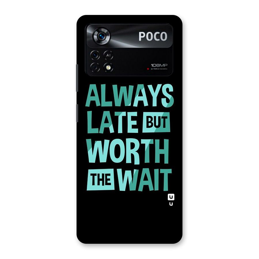 Worth the Wait Back Case for Poco X4 Pro 5G