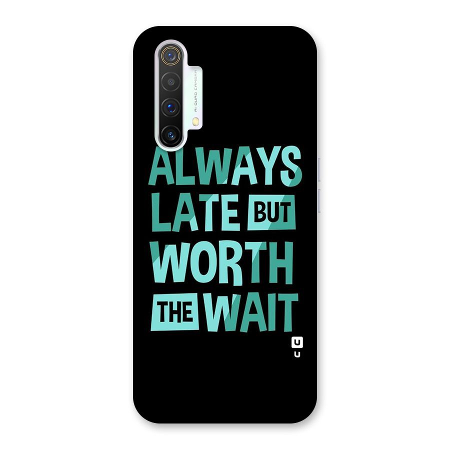 Worth the Wait Back Case for Realme X3