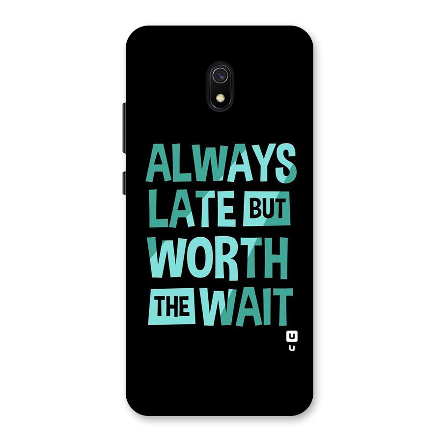 Worth the Wait Back Case for Redmi 8A