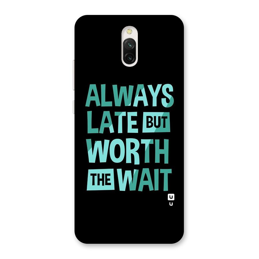 Worth the Wait Back Case for Redmi 8A Dual
