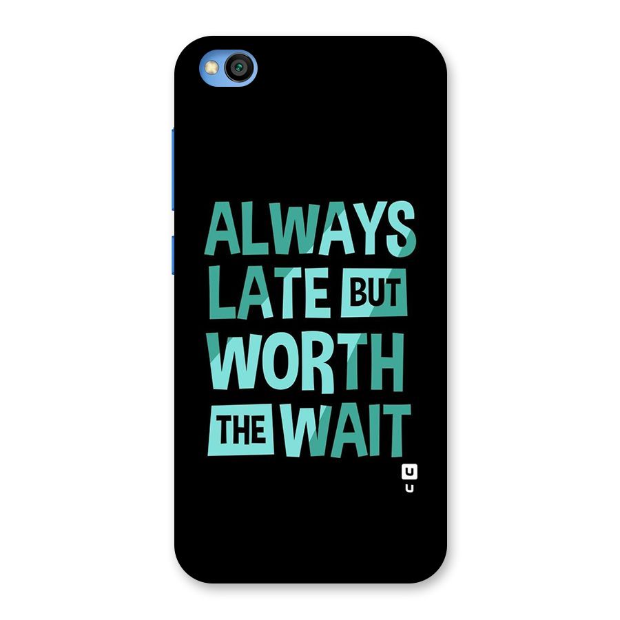 Worth the Wait Back Case for Redmi Go