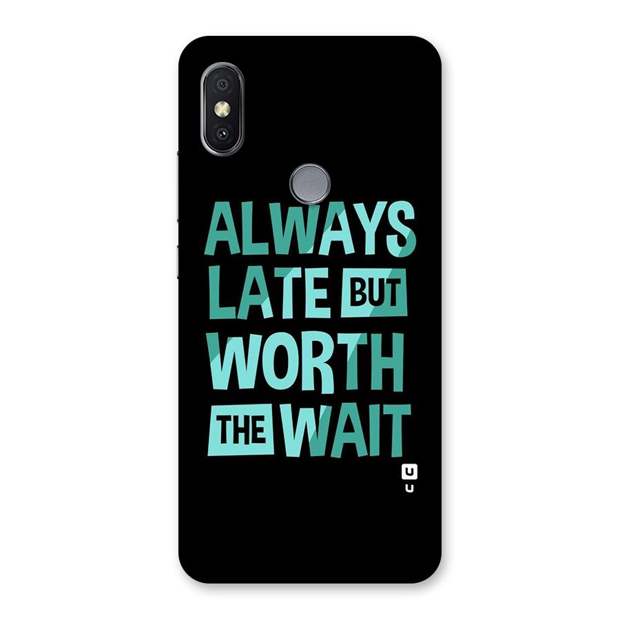 Worth the Wait Back Case for Redmi Y2