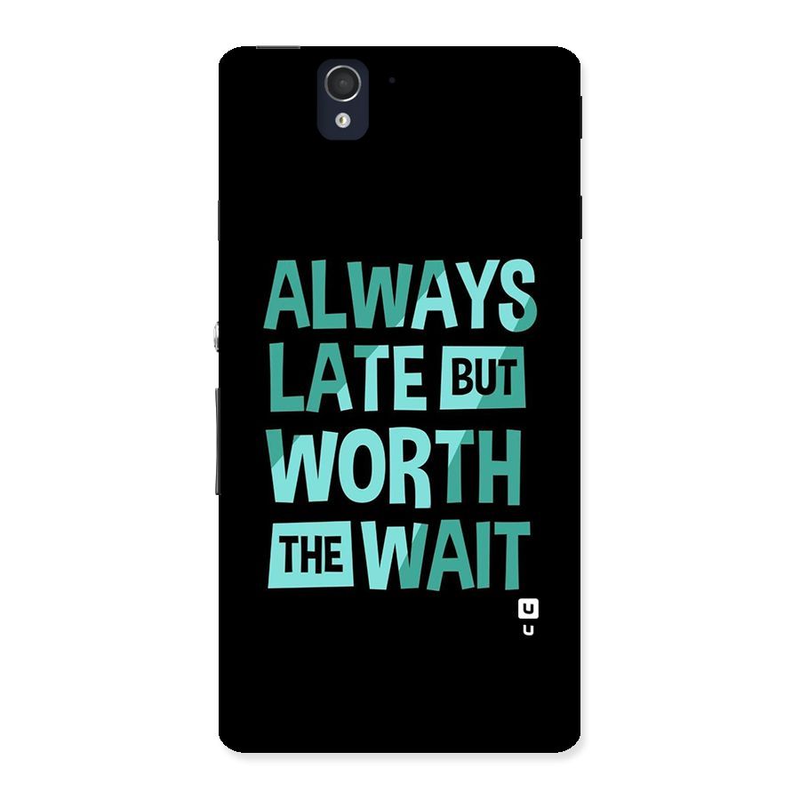 Worth the Wait Back Case for Sony Xperia Z