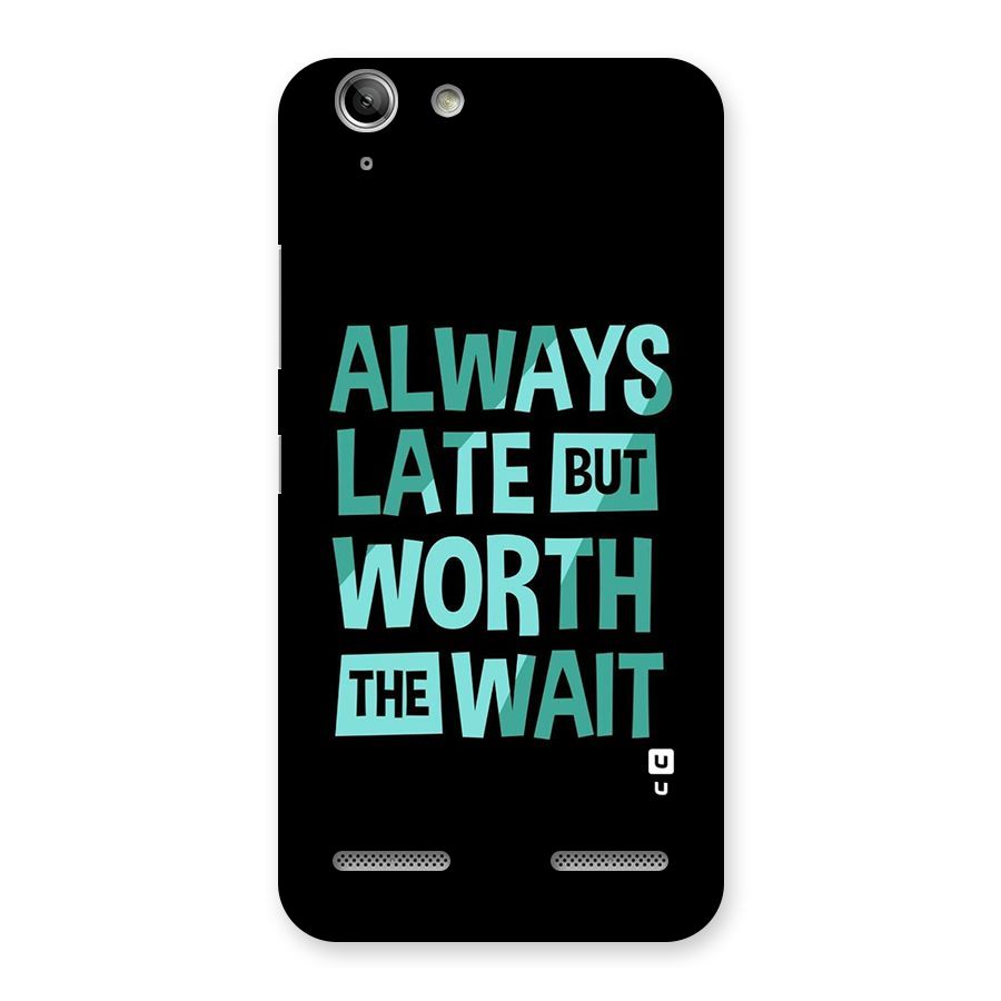 Worth the Wait Back Case for Vibe K5 Plus