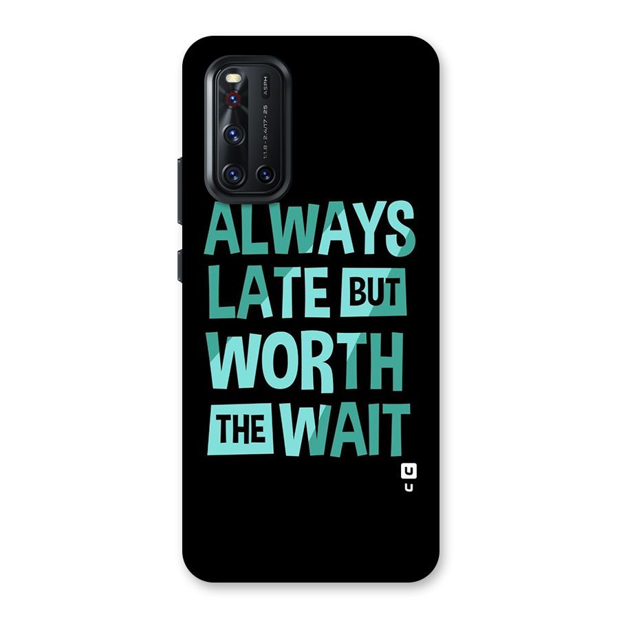 Worth the Wait Back Case for Vivo V19