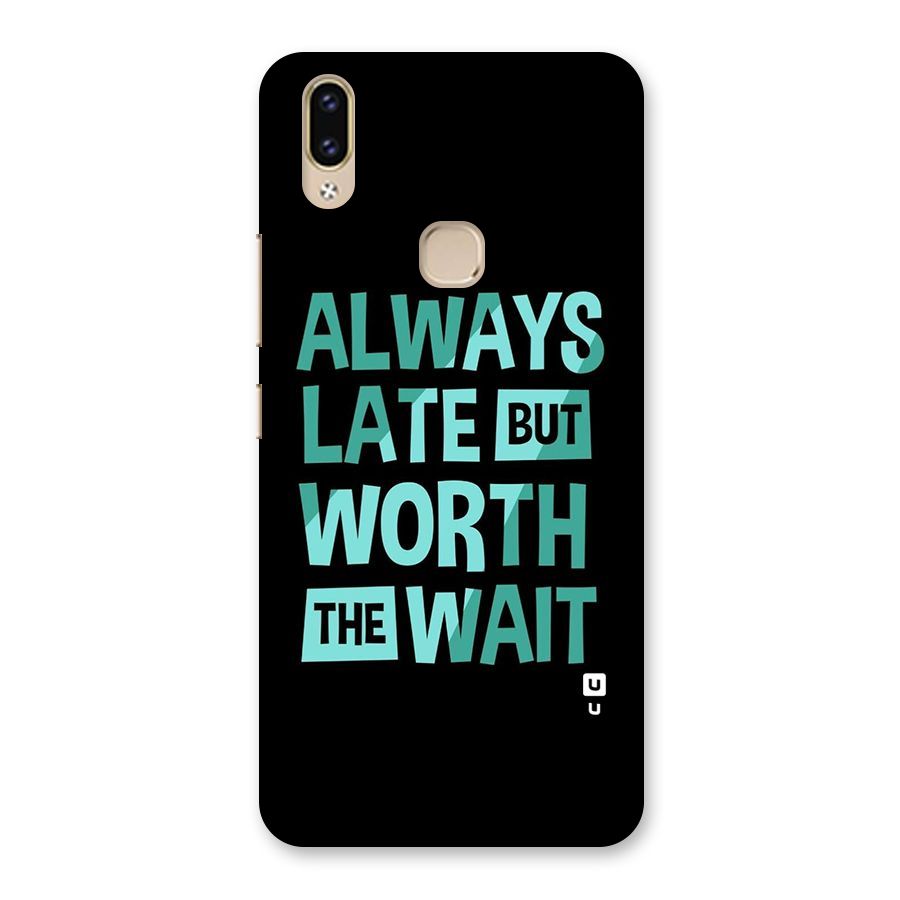 Worth the Wait Back Case for Vivo V9 Youth