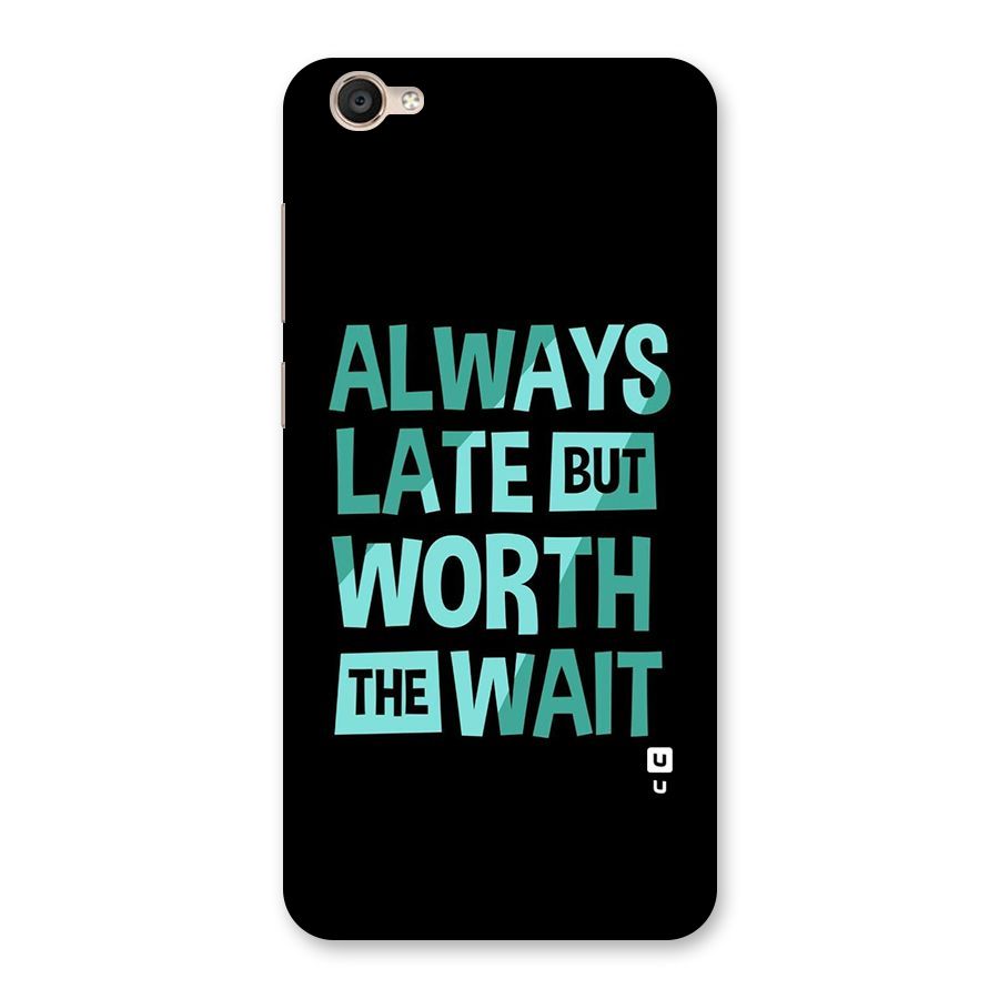 Worth the Wait Back Case for Vivo Y55s