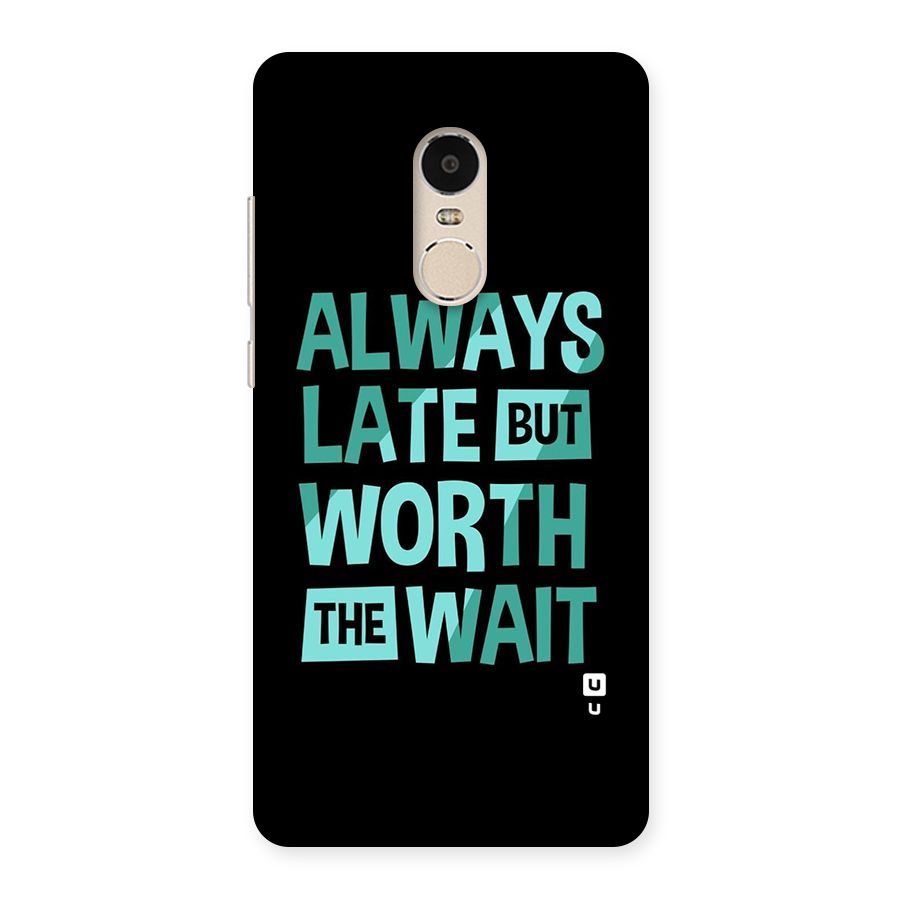Worth the Wait Back Case for Xiaomi Redmi Note 4