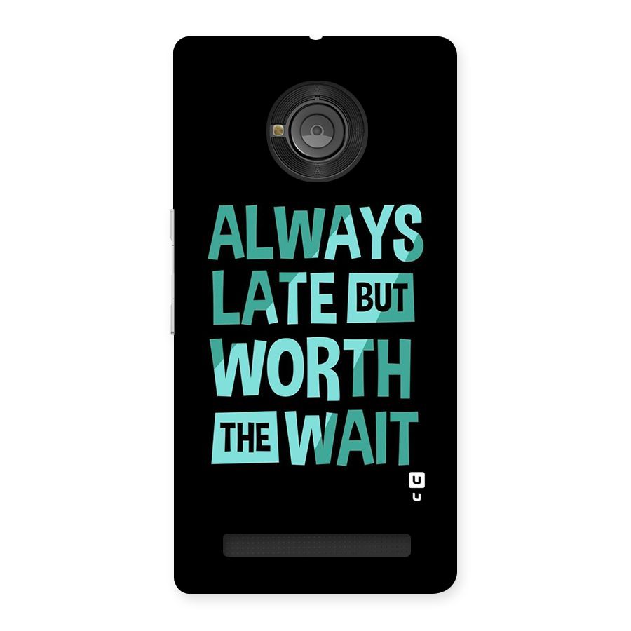 Worth the Wait Back Case for Yu Yunique