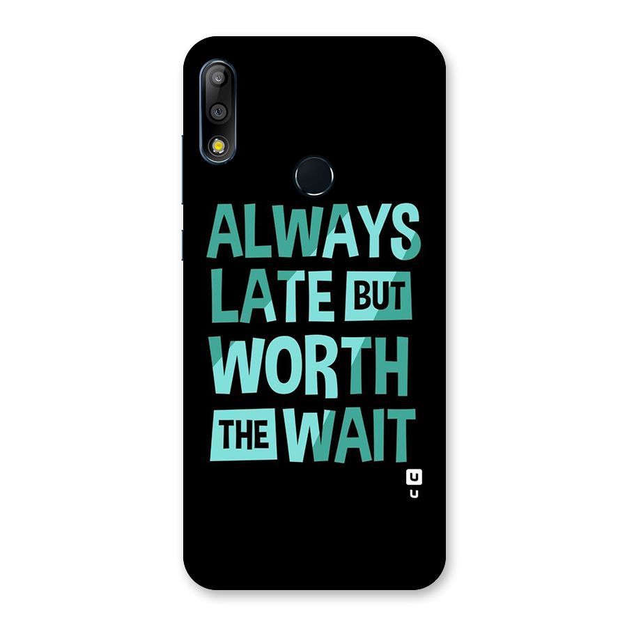 Worth the Wait Back Case for Zenfone Max Pro M2