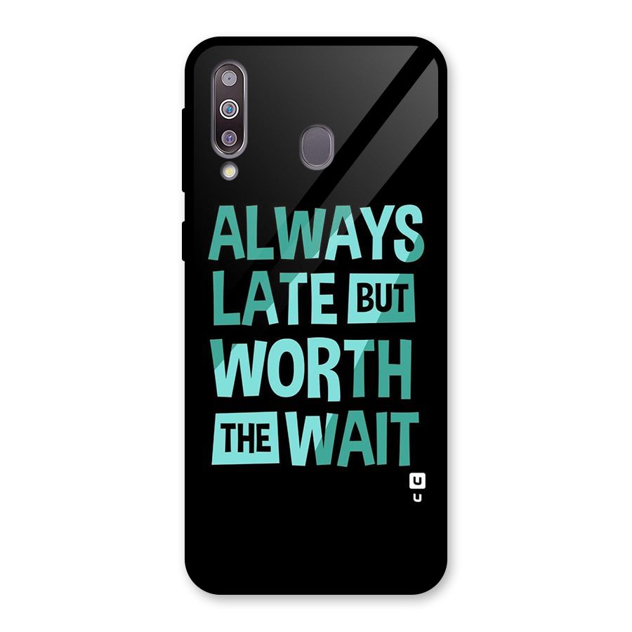 Worth the Wait Glass Back Case for Galaxy M30