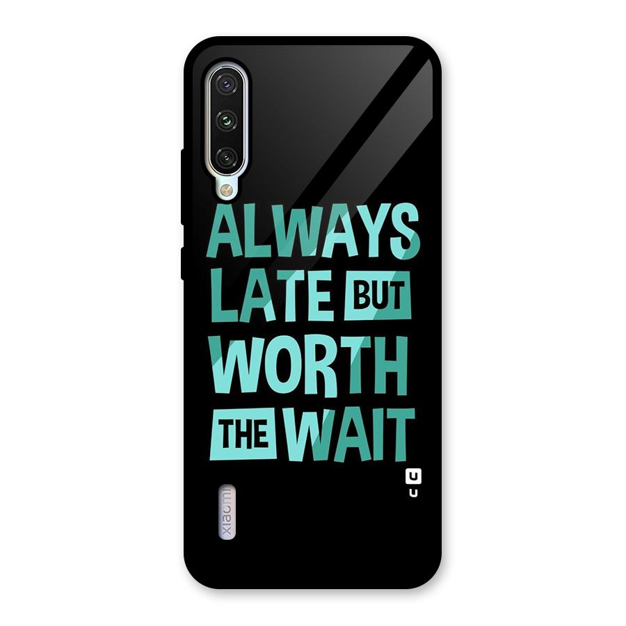 Worth the Wait Glass Back Case for Mi A3
