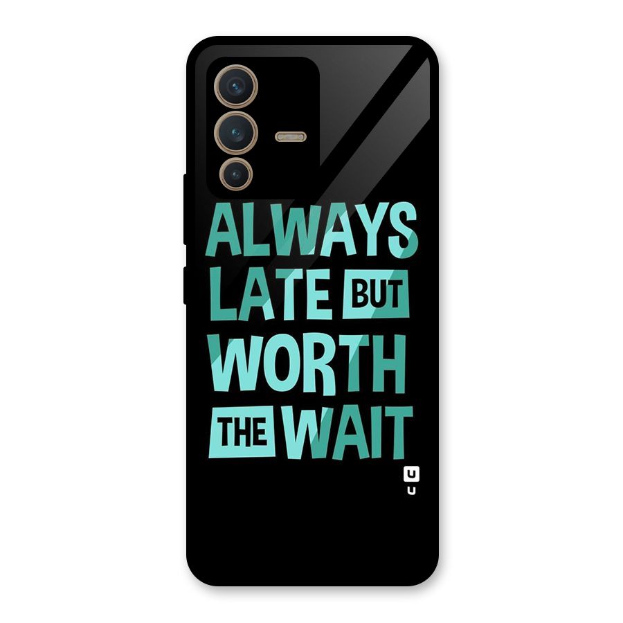 Worth the Wait Glass Back Case for Vivo V23 5G
