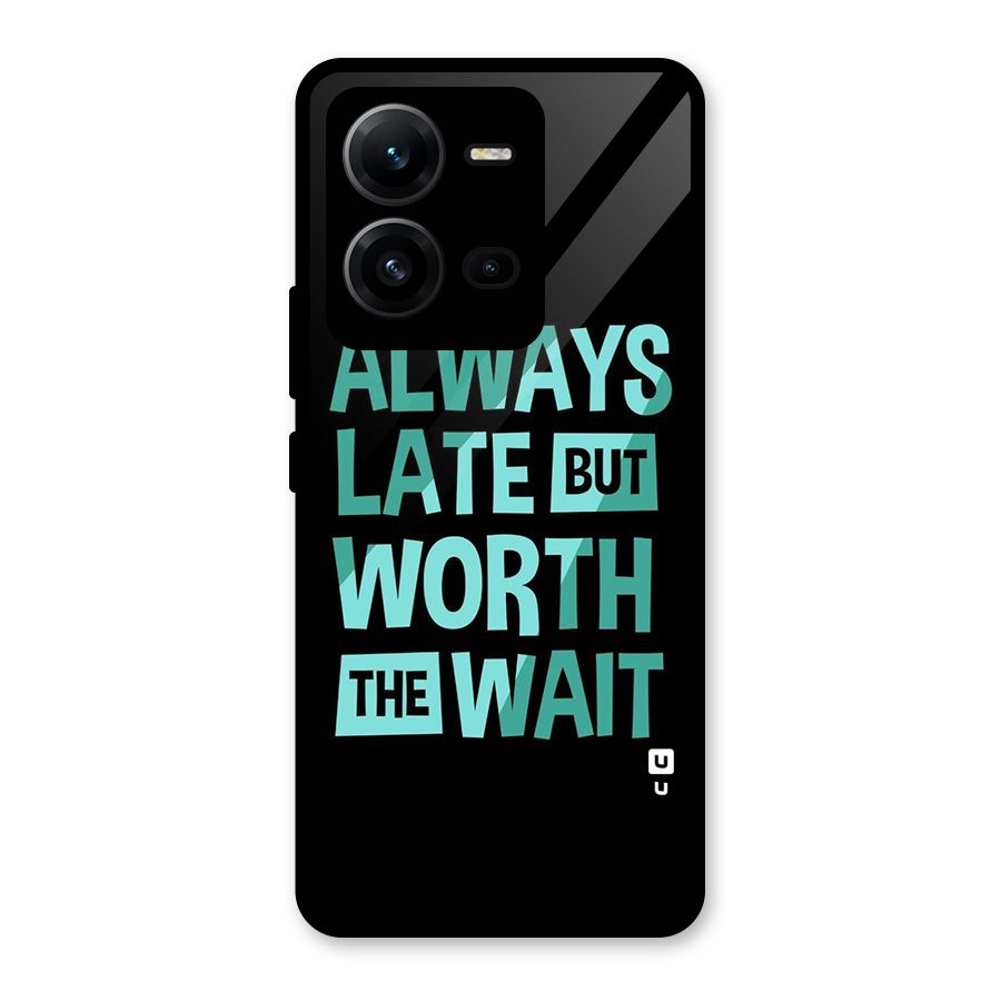 Worth the Wait Glass Back Case for Vivo V25