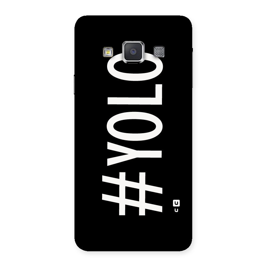 Yolo Back Case for Galaxy A3