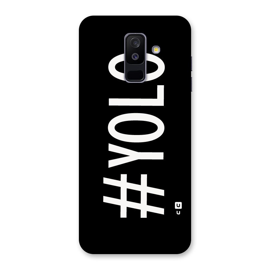 Yolo Back Case for Galaxy A6 Plus
