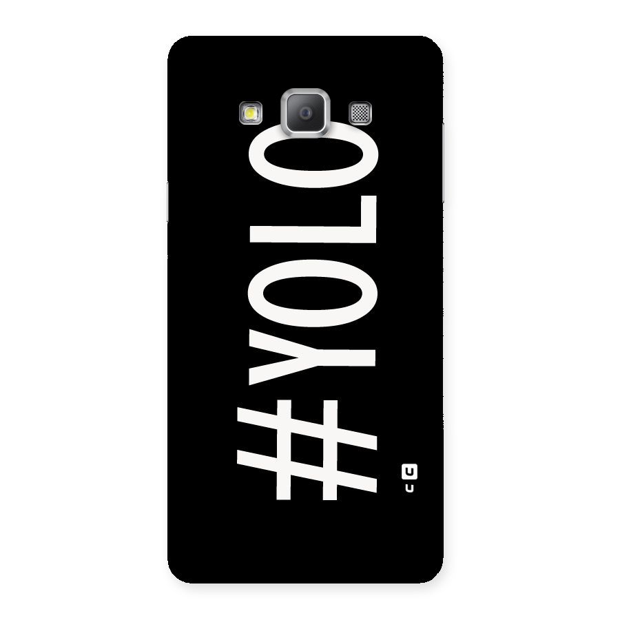 Yolo Back Case for Galaxy A7