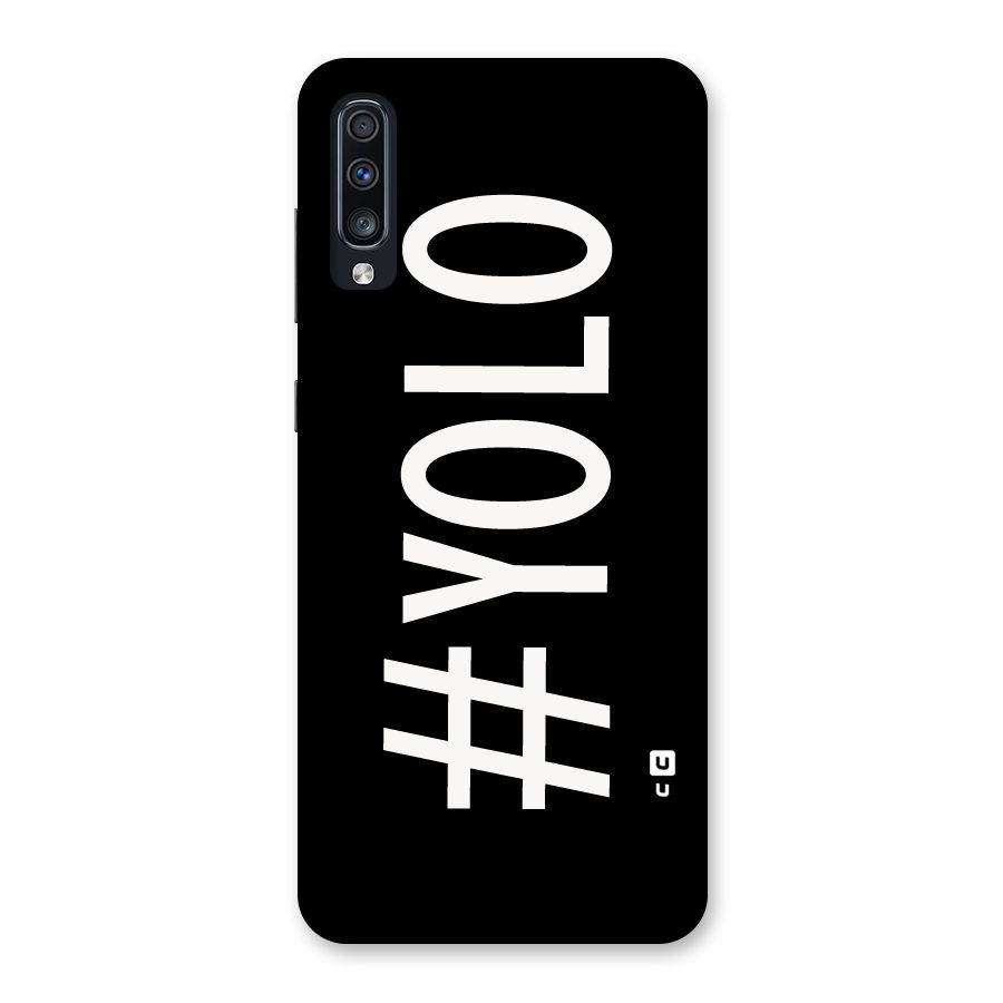 Yolo Back Case for Galaxy A70
