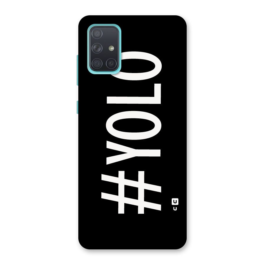 Yolo Back Case for Galaxy A71