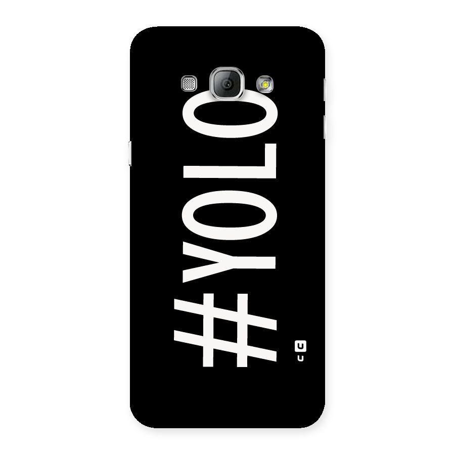 Yolo Back Case for Galaxy A8