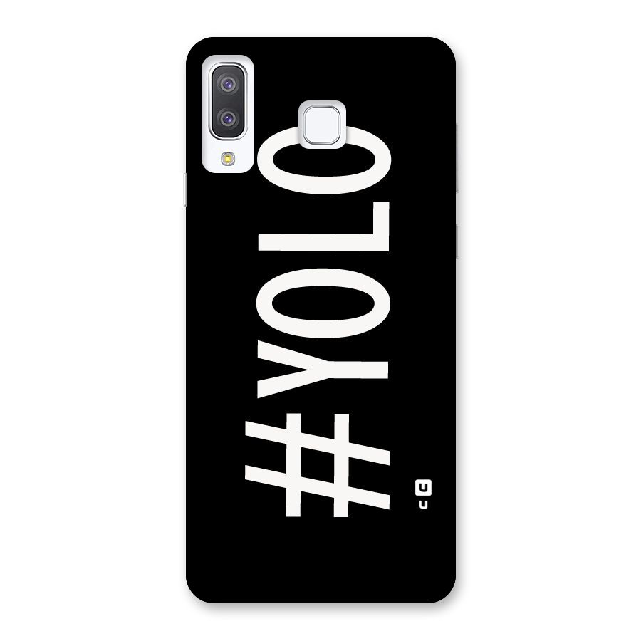 Yolo Back Case for Galaxy A8 Star