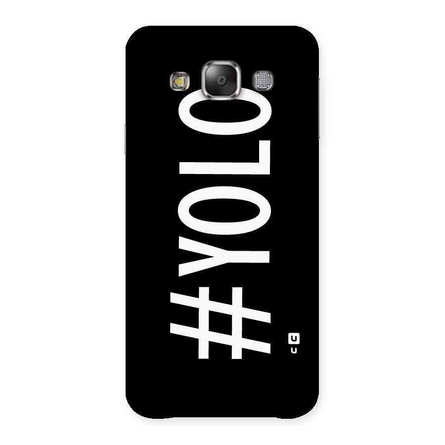 Yolo Back Case for Galaxy E7