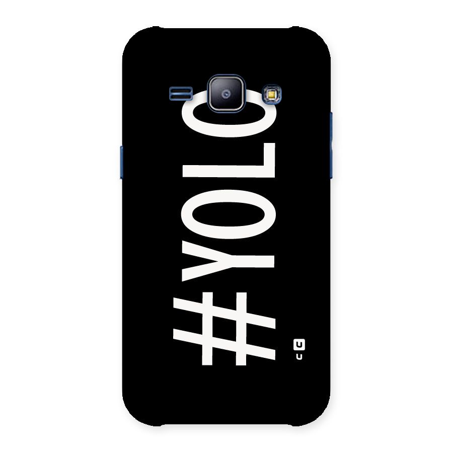 Yolo Back Case for Galaxy J1