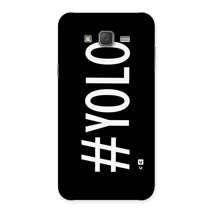 Yolo Back Case for Galaxy J7